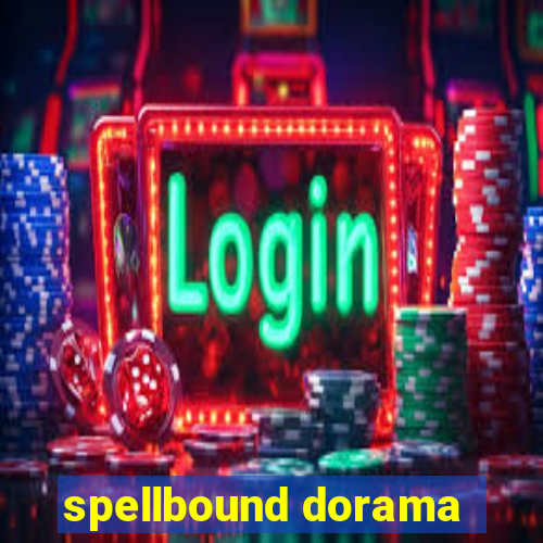 spellbound dorama